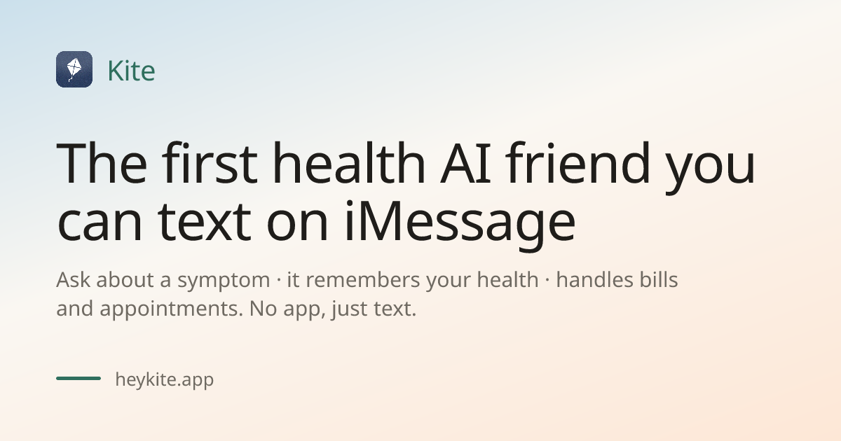 Kite, the first health AI friend you can text on iMessage